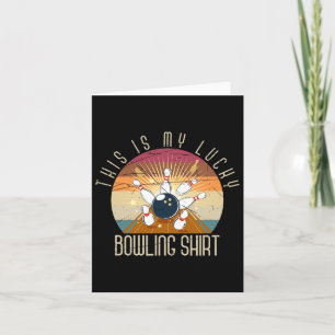 Das ist mein Glück Bowling Shirt Bowler Geschenk R Karte