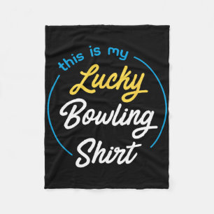 Das ist mein Glück Bowling Shirt Bowling Funny Bow Fleecedecke