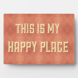 Das ist mein glücklicher Ort dekorativer Plaque Fotoplatte