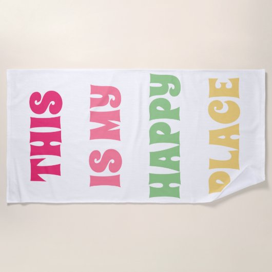 Das ist mein glücklicher Ort! Fun Typografie Strandtuch (Vorderseite)