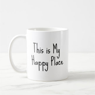 "Das ist mein glücklicher Ort" Kaffeetasse