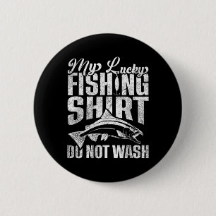 Das ist mein glückliches Fishing-Shirt, das nicht  Button