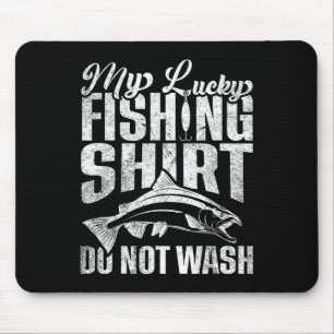 Das ist mein glückliches Fishing-Shirt, das nicht  Mousepad