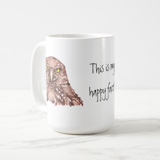 Das ist mein glückliches Gesicht! Grumpy Owl Coffe Kaffeetasse (Vorderseite Links)