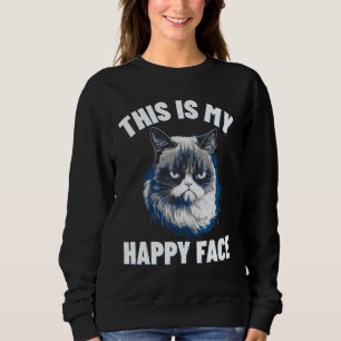 Das ist mein glückliches Gesicht - lustige Katze m Sweatshirt