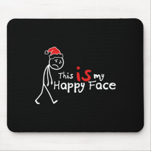 Das ist mein glückliches Gesicht Lustige Liste Wei Mousepad