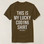 Das ist mein Glückscoding-Shirt-Programm T-Shirt (Design vorne)