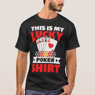 Das ist mein Glückspoker-Shirt Poker Nacht Glückss T-Shirt