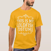 Das ist mein Goldfish Kostüm Funny Lazy Halloween T-Shirt (Vorderseite)