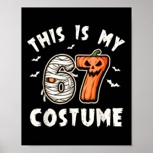 Das ist mein Halloween-67-Kostüm Nummer 6 7 Meme Poster