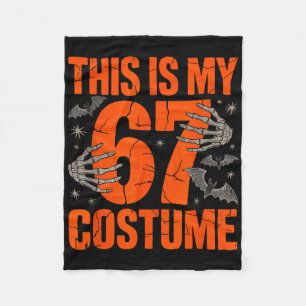 Das ist mein Halloween 67 Kostüm Nummer 6 7 Meme S Fleecedecke