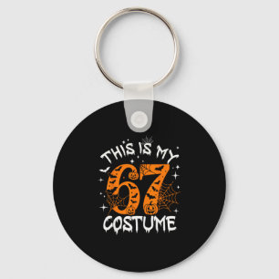 Das ist mein Halloween 67 Kostüm Nummer 6 7 Meme S Schlüsselanhänger