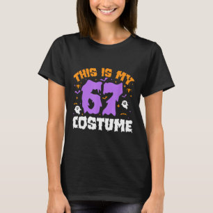 Das ist mein Halloween 67 Kostüm Nummer 6 7 Meme S T-Shirt