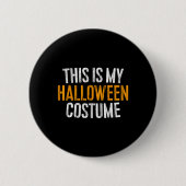 Das ist mein Halloween-Kostüm Button (Vorderseite)