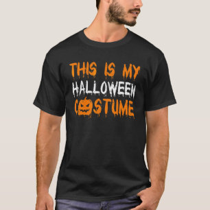 Das ist mein Halloween-Kostüm Faul Einfach Schrec T-Shirt