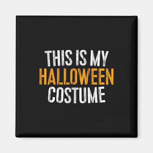Das ist mein Halloween-Kostüm Magnet (Vorne)