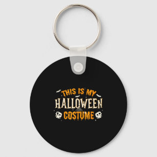 Das ist mein Halloween-Kostüm Männer Frauen Funny Schlüsselanhänger