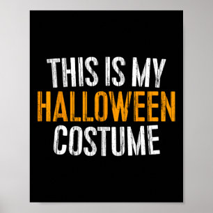 Das ist mein Halloween-Kostüm Poster