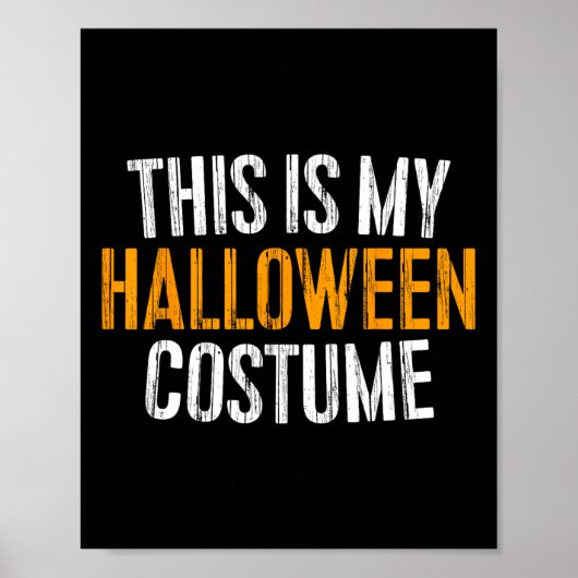 Das ist mein Halloween-Kostüm Poster (Vorne)