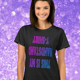 "Das ist mein Handstand-T - Shirt" Gymnastik-T-Shi T-Shirt