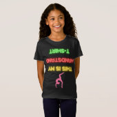"Das ist mein Handstand-T - Shirt" Neon Glow Gymna T-Shirt (Vorne ganz)