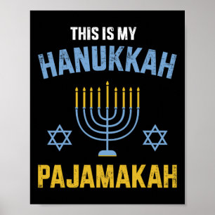 Das ist mein Hanukkah-Pajamakah für das jüdische W Poster