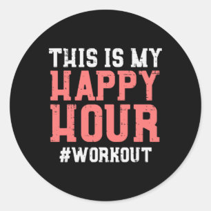 Das ist mein Happy Hour Workout Cool Gym Fitness M Runder Aufkleber