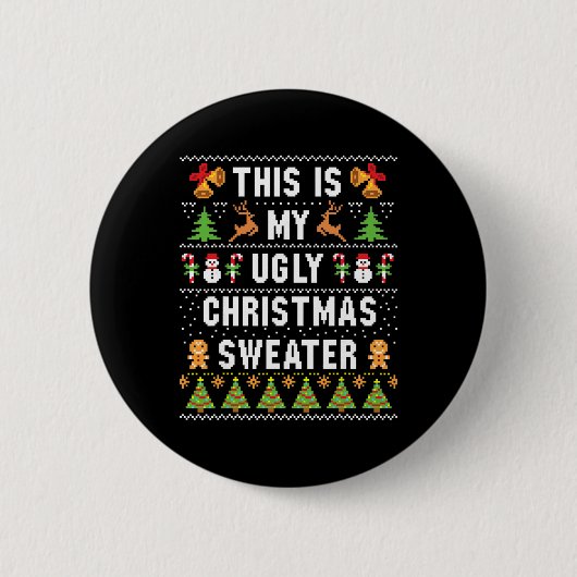 Das ist mein hässlicher Pullover Lustige Weihnacht Button (Vorderseite)