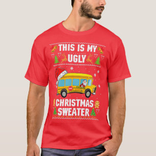 Das ist mein hässlicher Sweater Weihnachtsbusantri T-Shirt