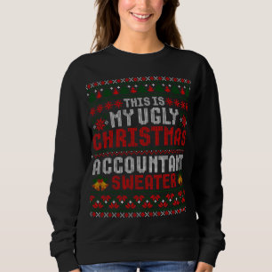 Das ist mein hässlicher Weihnachtsbuchhalter Sweat Sweatshirt