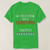 Das ist mein hässlicher Weihnachtskanuschwitzer T-Shirt (Design vorne)