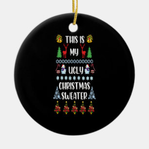 das ist mein hässlicher Weihnachtspulli Keramik Ornament
