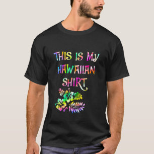 Das ist mein Hawaiian Aloha Hawaii Beach Blume Col T-Shirt