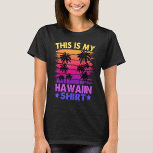 Das ist mein hawaiianisches Aloha Hawaii Männer Fr T-Shirt