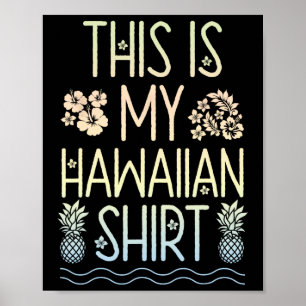 Das ist mein hawaiianisches T-Shirt Aloha Beach Ha Poster