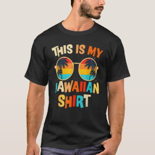 Das ist mein hawaiianisches tropisches Luau-Kostüm T-Shirt