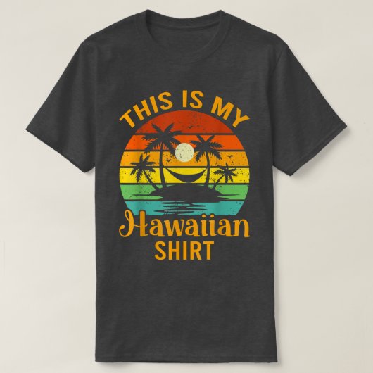 Das ist mein hawaiisches Shirt Aloha Hawaii (Design vorne)