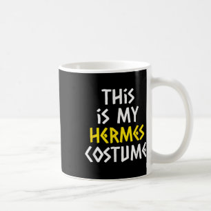 Das ist mein Hermes Halloween-Kostüm Lazy Griechis Kaffeetasse
