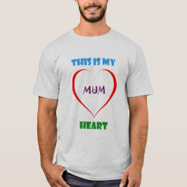 DAS IST MEIN HERZ-MUM IST INNERHALB T-Shirt