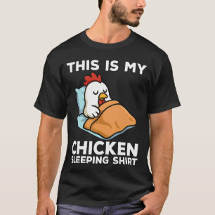 Das ist mein Hühner-Schlaf-Shirt Lustiges Huhn T-Shirt