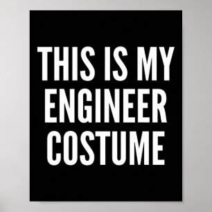 Das ist mein Ingenieur Halloween-Kostüm lustig Poster