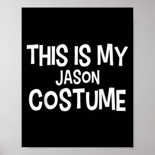Das ist mein Jason-Kostüm-Halloween-einfaches Kost Poster