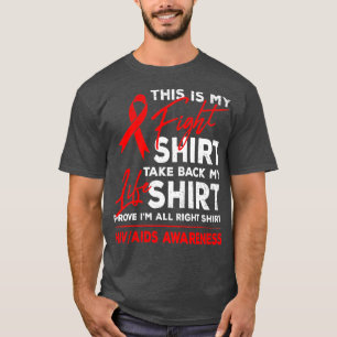 Das ist mein Kampf gegen HIV AIDS Bewusstsein Red T-Shirt
