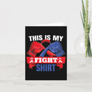 Das ist mein Kampf-Shirt Chd Herzkrankheit Kämpfer Karte