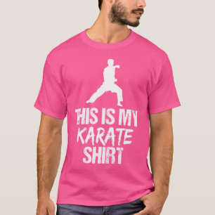 Das ist mein Karate-Shirt - Funny Karate-Geschenk T-Shirt