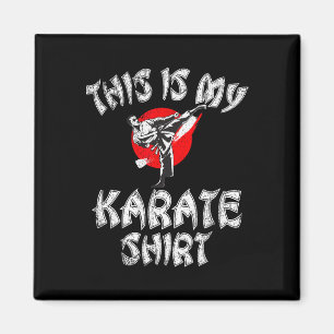 Das ist mein Karate-Shirt Karate Magnet