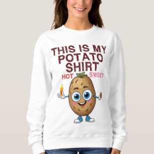 Das ist mein Kartoffel-Shirt Frau T-Shirt  Sweatshirt
