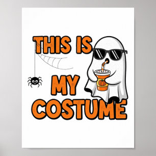 Das ist mein Kostüm-Funny-Halloween-Geisterdesign Poster