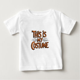 Das ist mein Kostüm Halloween Baby T-shirt