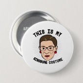 Das ist mein Kostüm von Ruth Bader Ginsburg — Wahl Button (Vorne & Hinten)